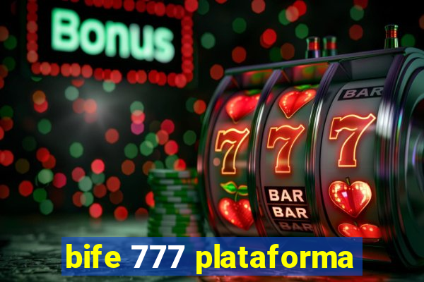 bife 777 plataforma